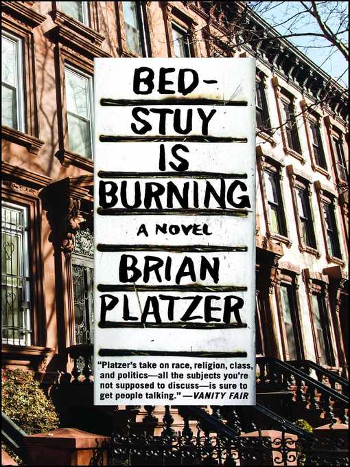 Title details for Bed-Stuy Is Burning by Brian Platzer - Wait list